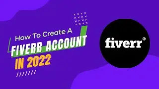 How to create a Fiverr account in 2022 | Fiverr Bangla Tutorial