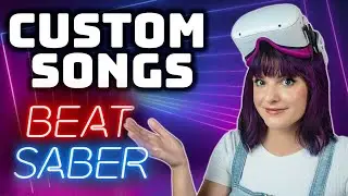 Get CUSTOM SONGS on QUEST for BEAT SABER (DOWNGRADE GUIDE)