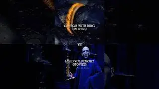 Sauron with Ring (MOVIES) vs Voldemort (MOVIES) 