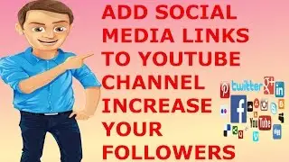 HOW TO ADD SOCIAL MEDIA LINKS TO YOUTUBE CHANNEL ART IN ENGLISH | BY TECALLINONE