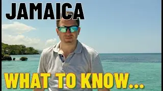 Jamaica: What To Know Before You Go