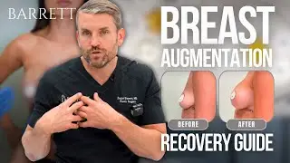 Essential Breast Augmentation Post-Op Guide | Barrett