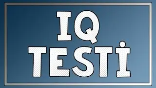 IQ TEST : 10 SORU