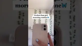 Perfect ‘That girl’ morning routine