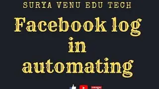 Facebook log in automating 
