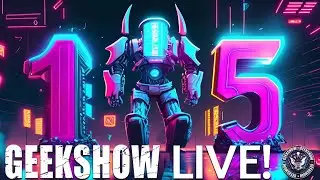 Geekshow LIVE July 1 2023!