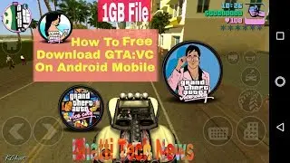 How To Download Free GTA:VC On Android Phone Grand Theft Auto Vice City