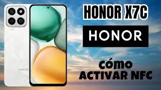 Cómo activar NFC en Honor X7C