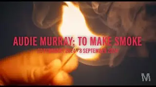 Audie Murray: To Make Smoke - Artist Walkthrough