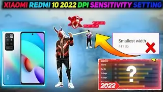 Xiaomi Redmi 10 2022 Free Fire Sensitivity+DPI+Headshot+Custom Hud Setting OBB36 UPDATE