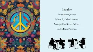 Imagine for Trombone Quartet