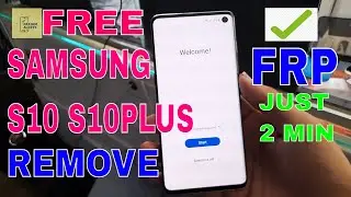 S10/S10+/S10lite/S10e..Samsung Google/FRP Bypass | Android 10/11/12 (New Method JULY 2022)