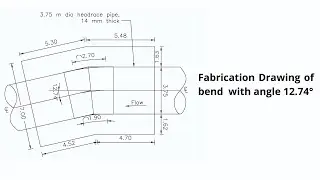 How to - Make a Fabrication Drawing of Bend | AutoCAD |