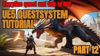 Unreal Engine 5 | Quest System For Beginners (Tutorial) Part 12