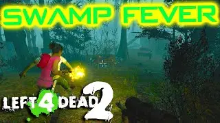 Realism Versus - Swamp Fever Left 4 Dead 2 Gameplay 2022 Full HD