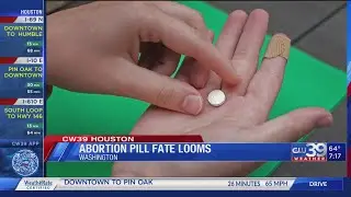 CW39 Houston | Abortion pill fate looms, Russia bombs ... Russia, Sweet 16 party shooting
