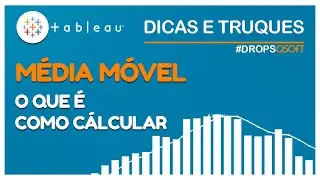 Média Móvel no Tableau - Tableau Drops #8