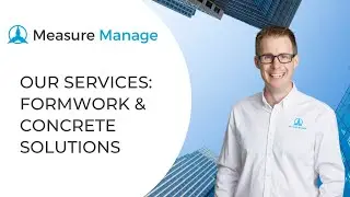 Concrete & Formwork Services | Measure Manage