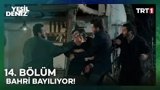 Sadıçlar Bahri'yi eterle bayıltıyor! | #YeşilDeniz 14. Bölüm