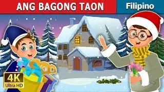 ANG BAGONG TAON | The New Year Story | Kwentong Pambata | @FilipinoFairyTales