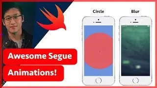 Custom Swift Transitions | Create Animated Segues Like Blur & Circle | iOS (Swift 4 in Xcode 9)