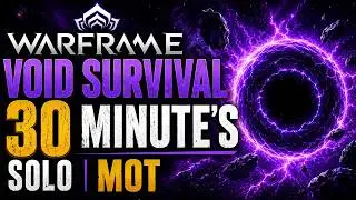 Warframe - Void Survival - 30 Minute's - Solo - Mot
