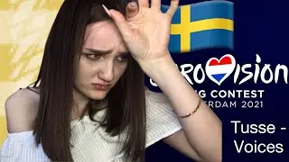 Tusse - Voices - Евровидение 2021 - РЕАКЦИЯ - Швеция - Eurovision 2021 - Reaction