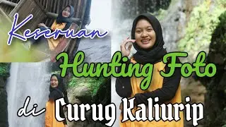 Keseruan Hunting Foto di Curug Kaliurip