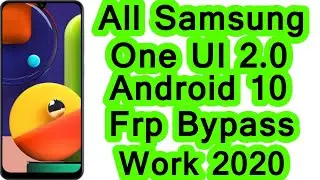 All Samsung Android UI 2.0 Frp/Google Lock Bypass Without Pc 2020 M10s A10s A30s A50s A70s 100% Work