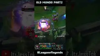 OLD MUNDO P2 #leagueoflegends #league #leagueshorts