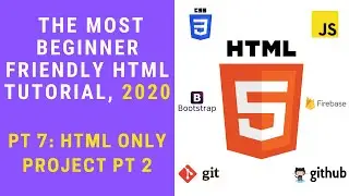 HTML Tutorial for Beginners pt 7 - HTML only Project pt 2