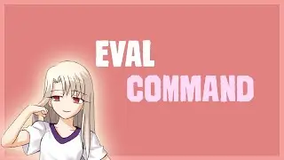Come creare un eval command - Bots series #3