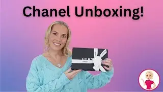 Chanel Unboxing!