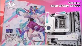Unboxing | MAXSUN iCraft B760M CROSS