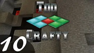 Too Crafty SMP 10 - Mt. Creeper