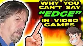 Why You CAN'T Say "EDGE" in Video Games | Fact Hunt Special | Larry Bundy Jr