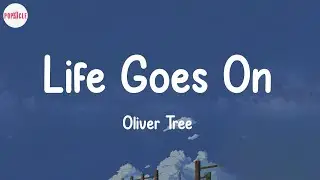 Oliver Tree - Life Goes On (Lyric Video)