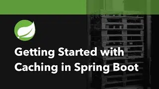 Getting Started with Caching in Spring Boot
