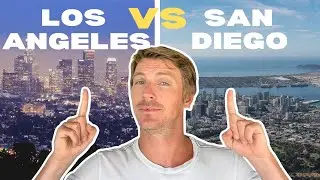 Living in San Diego VS Los Angeles | What's the BIG Difference Between San Diego and Los Angeles?