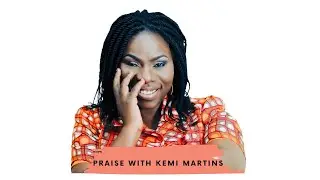Praise With Kemi Martins