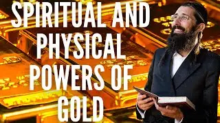 The Spiritual & Physical Powers of Gold