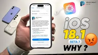 iOS18.1 Beta 7 Released Apple ऐसा क्यों कर रहा है ? 😡