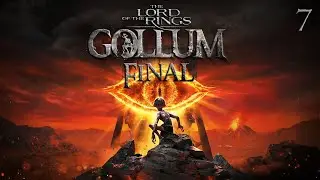 Финал The Lord of the Rings Gollum - Прохождение на русском | 4K ПК (PC) no comments [#7]