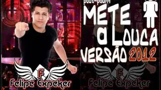 9.(Pout-pourri) Meteoro/A louca- Felipe Expeker