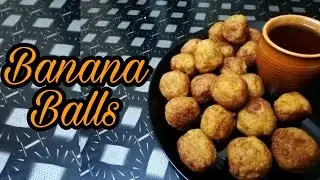Banana Balls || Easy To Make ||Delicious Banana Balls
