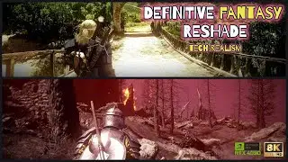 Definitive FANTASY ReShade Preset | Ultra Realistic RTX 4090 8K CINEMATIC Graphics