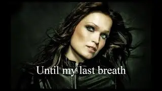 Tarja Turunen - Until my last breath
