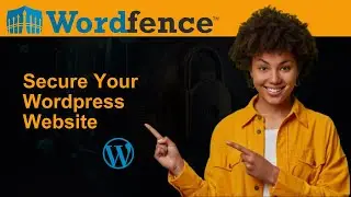 Wordfence Security Plugin Tutorial: Complete Setup & Configuration Guide