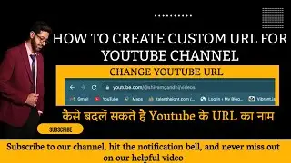 how to create custom url for youtube channel | YouTube custom url kaise banaye