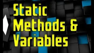 Static Methods and Variables